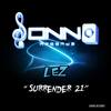 Surrender 21 (Original Mix) - Lez