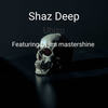 Ubizo - Shaz Deep&DJ Jim Mastershine