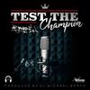 Test The Champion (feat. Mr. Jawbone|Explicit) - DJ Michael Berth&Mr. Jawbone