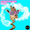 So High - Gettoblaster&Freqish