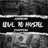 Love To Hustle (feat. 1CHUCKK) (Explicit) - DumpzGm4L&1CHUCKK