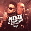 Mexer o Bumbum - MC 2K&DJ Will DF