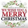 We Wish You a Merry Christmas - Margo Smith