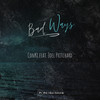 Bad Ways - ConKi&Joel Pritchard