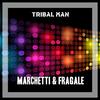 Tribe Too (With Melody) - Marchetti&Fragale