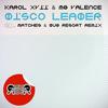 Disco Leader (Original Mix) - Karol XVII&MB Valence