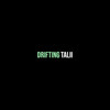 Drifting (Explicit) - Talii