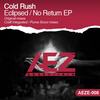 Eclipsed (Original Mix) - Cold Rush