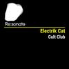 Cult Club (Original Mix) - Electrik Cat