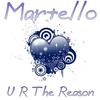 U R The Reason (Disko Junkie Dub) - Martello