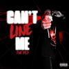 CAN'T LINE ME (Explicit) - DaeBux