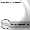 Moscow Cold Summer (Original Mix) - BloodRed Nova