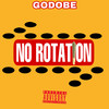 No Rotation (Explicit) - GODOBE