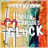 Mein grosses Glück (Radio Edit) - Andre' Fenna