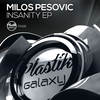 Insanity - Milos Pesovic