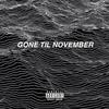 Gone Til November(feat. Nasaan) (Explicit) - Young Roc&Nasaan