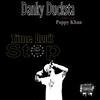 Time Don't Stop(feat. Poppy Khan) (Explicit) - Danky Ducksta&Poppy Khan