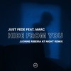 Hide from You (JUONNE Ribeira at Night Remix) - just Fede&JUONNE&Marc