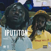 Iputiton (Explicit) - Young TeeTee&Babyface Ray