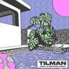 Just a Motion Away - Tilman