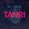 Tanrı - Archie&Nani&Naz Nusreti&Atipo Productions