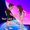 Your Love Is Next to You (Explicit) - Maxplay&Milana K