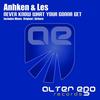 Never Know What You're Gonna Get (Original Mix) - Anhken & Les