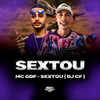 Sextou - Mc GDF&DJ CF