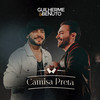 Camisa Preta (Ao Vivo) - Guilherme & Benuto