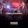 Coraçãozinho Ping Pong (Rolezinho Light) - Maurício & Eduardo