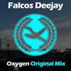 Oxygen (Original Mix) - Falcos Deejay