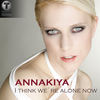 I Think We´re Alone Now (Bodo Turner Heartbeat Mix) - Annakiya