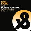 Downriver - Roger Martinez