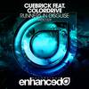 Runners In Disguise (Radio Edit) - Cuebrick&Colordrive