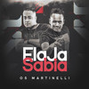 Ela Ja Sabia - Os Martinelli