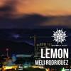 Lemon (Macho Iberico Remix) - Meli Rodriguez