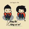 Không Thể Không Sợ Vợ (Instrumental) - Lâm Nguyên&Nhii