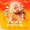Fica à Vontade - Mãolee&Ferrugem&Xama&Mc Poze do Rodo&MC Hariel