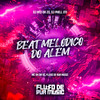 Beat Melódico do Além (Explicit) - Mc Vk Da Vs&DJ M13 DA ZO&DJ Phell 011