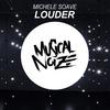 Louder (Original Mix) - Michele Soave