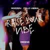 Raise Your Vibe (Extended) - Reigns&Rozzen&Italo Vieira