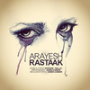 Arayesh - Rastaak Hallaj