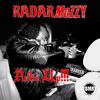 Don't Make Cents (Explicit) - RadarMozzy&Young Mezzy&Skar&Philly Poitier