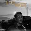 Holy Water (Explicit) - Rezzyvelly