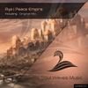 Peace Empire (Original Mix) - Rya