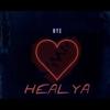 HEAL YA (Explicit) - NYE