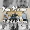 Politisti si procurori - Dani Mocanu