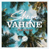 Vahine - Sheyn&Solive