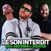 Le son interdit(feat. MisterMV & DFG) (Explicit) - ZeratoR&MisterMV&Dfg