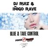 Blue - Dj Ruiz&Iñigo Rave